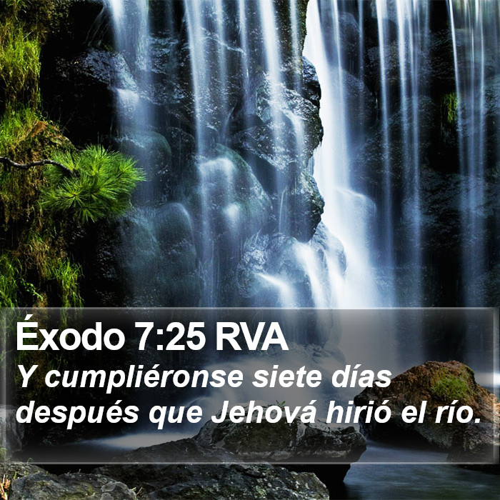 Éxodo 7:25 RVA Bible Study