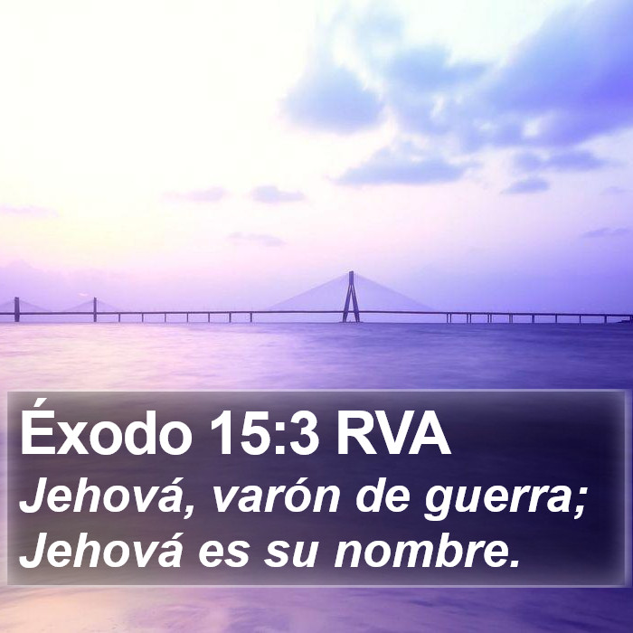 Éxodo 15:3 RVA Bible Study