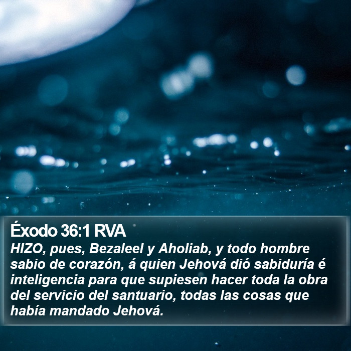 Éxodo 36:1 RVA Bible Study