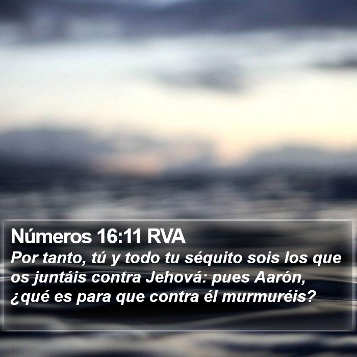 Números 16:11 RVA Bible Study
