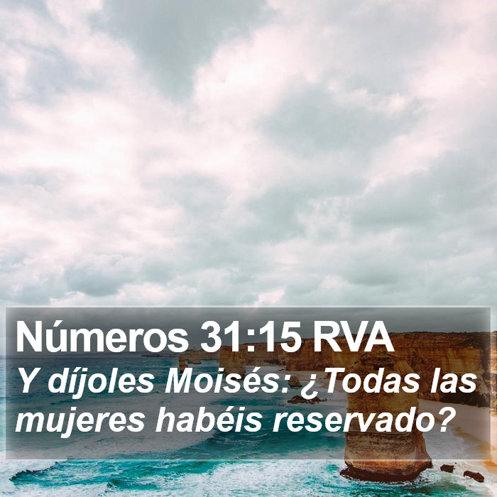 Números 31:15 RVA Bible Study