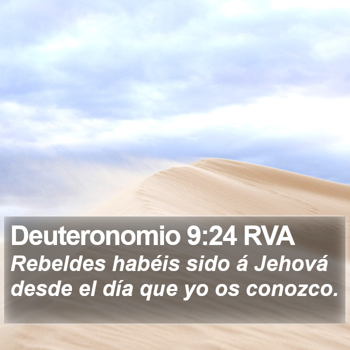 Deuteronomio 9:24 RVA Bible Study