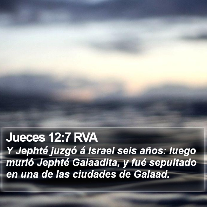 Jueces 12:7 RVA Bible Study