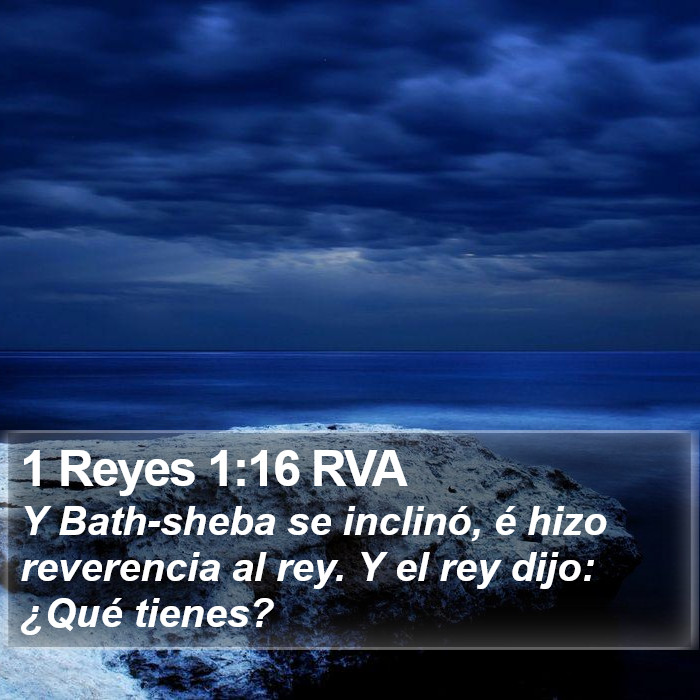 1 Reyes 1:16 RVA Bible Study