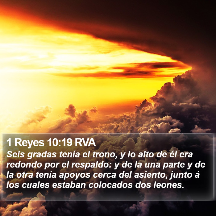 1 Reyes 10:19 RVA Bible Study