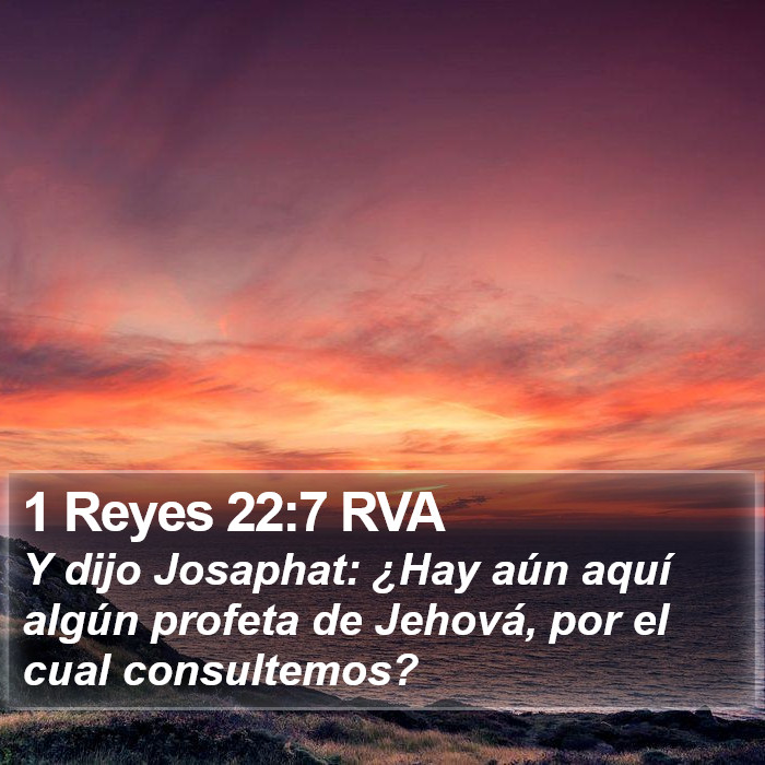 1 Reyes 22:7 RVA Bible Study