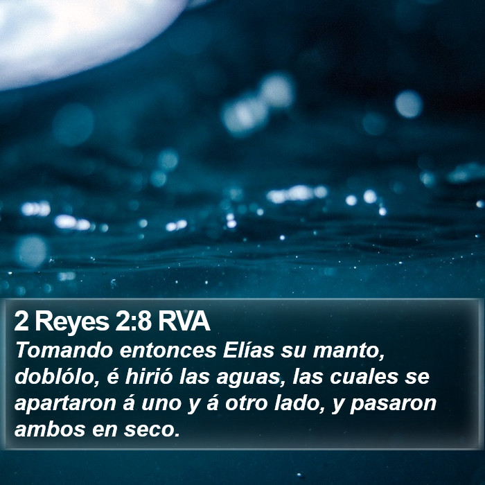 2 Reyes 2:8 RVA Bible Study