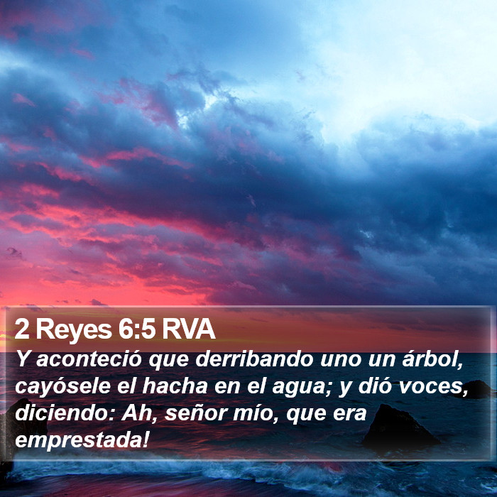 2 Reyes 6:5 RVA Bible Study