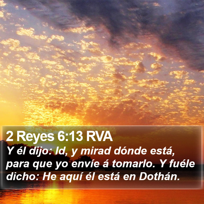 2 Reyes 6:13 RVA Bible Study