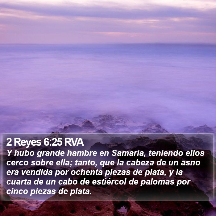 2 Reyes 6:25 RVA Bible Study