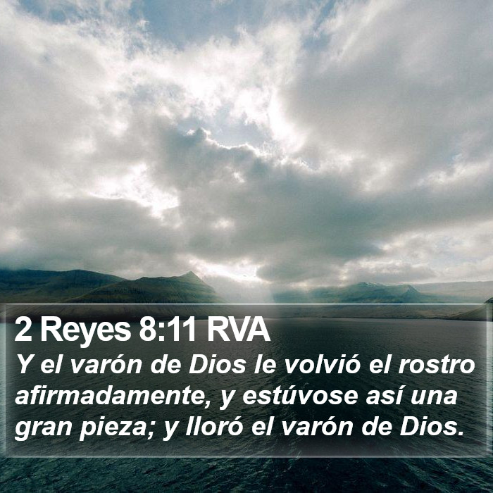 2 Reyes 8:11 RVA Bible Study