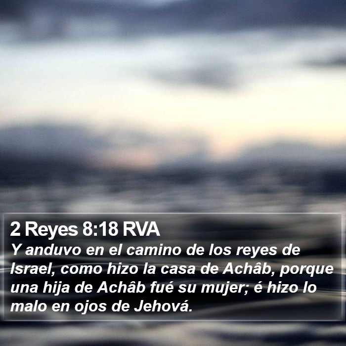 2 Reyes 8:18 RVA Bible Study