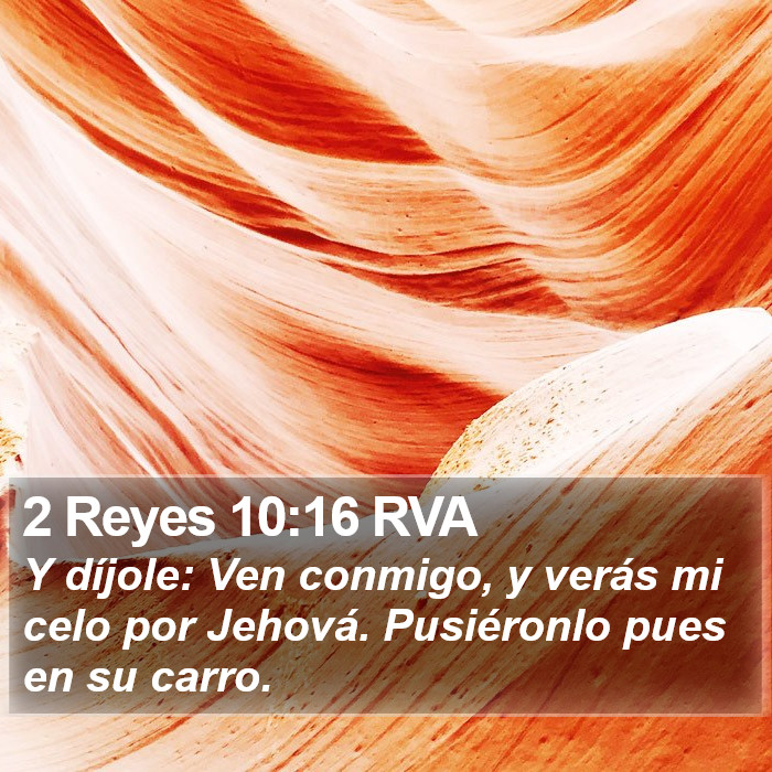 2 Reyes 10:16 RVA Bible Study