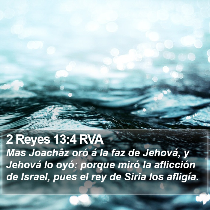 2 Reyes 13:4 RVA Bible Study