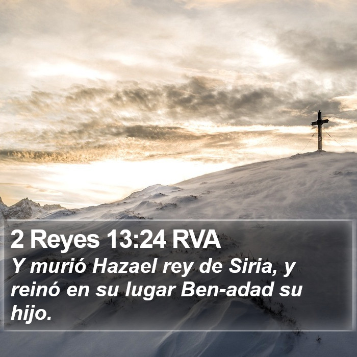 2 Reyes 13:24 RVA Bible Study