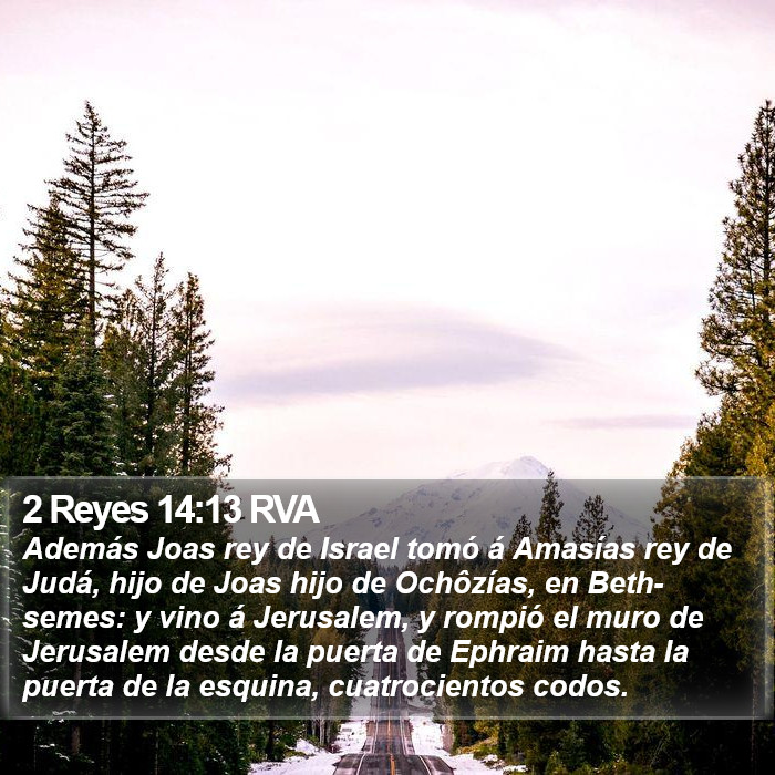 2 Reyes 14:13 RVA Bible Study