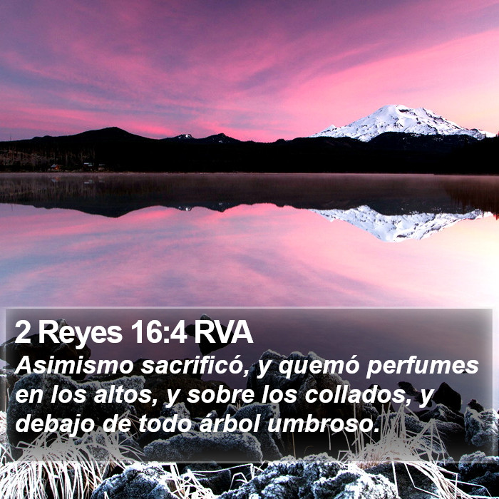 2 Reyes 16:4 RVA Bible Study