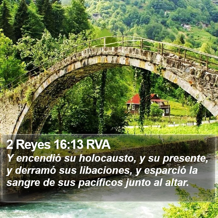 2 Reyes 16:13 RVA Bible Study