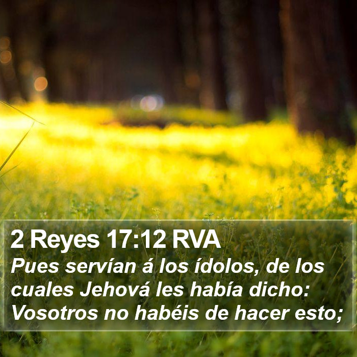 2 Reyes 17:12 RVA Bible Study