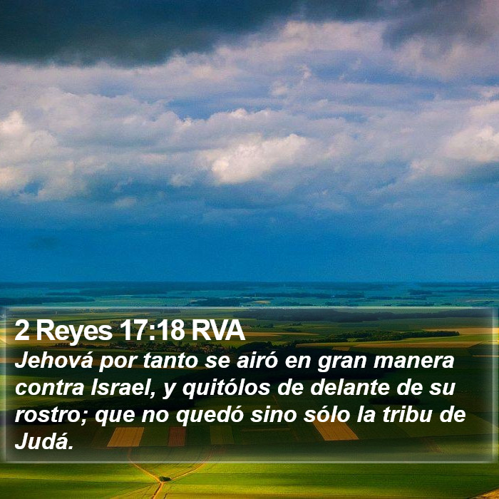 2 Reyes 17:18 RVA Bible Study