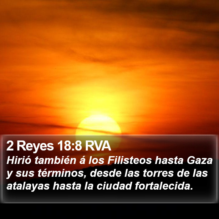 2 Reyes 18:8 RVA Bible Study