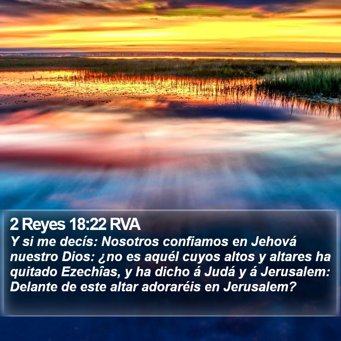 2 Reyes 18:22 RVA Bible Study