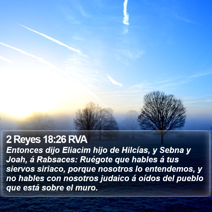 2 Reyes 18:26 RVA Bible Study