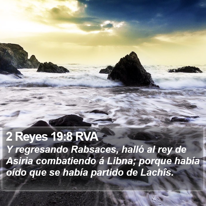 2 Reyes 19:8 RVA Bible Study