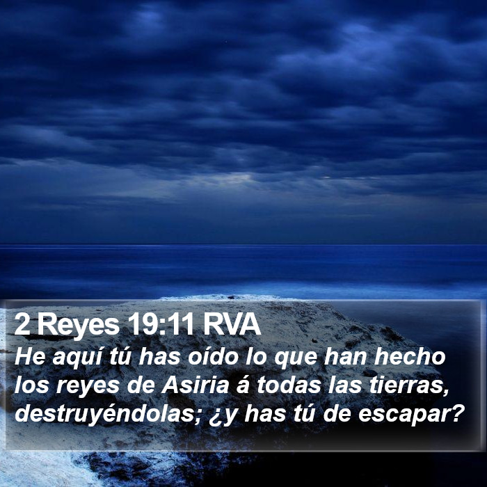 2 Reyes 19:11 RVA Bible Study