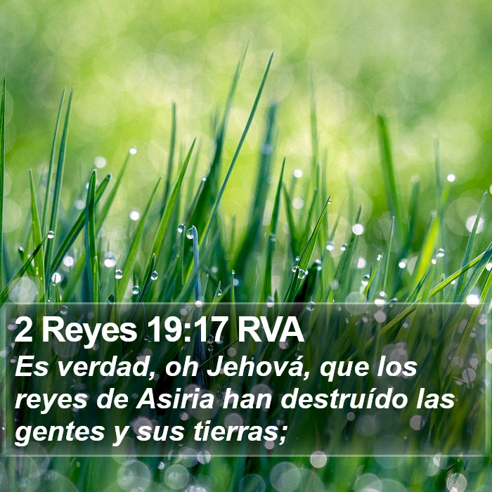 2 Reyes 19:17 RVA Bible Study