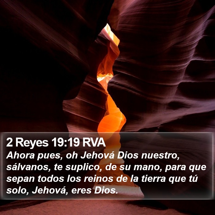 2 Reyes 19:19 RVA Bible Study