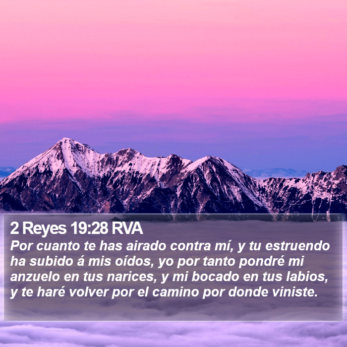 2 Reyes 19:28 RVA Bible Study
