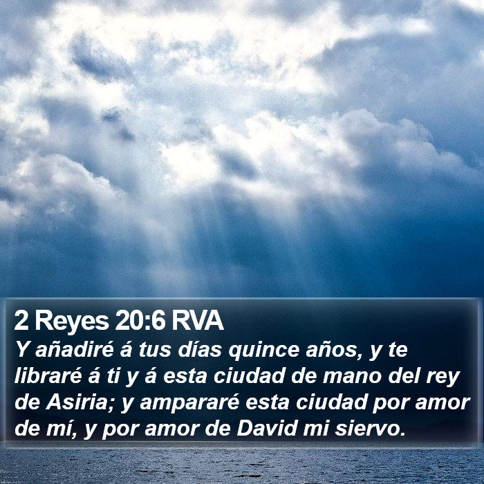 2 Reyes 20:6 RVA Bible Study