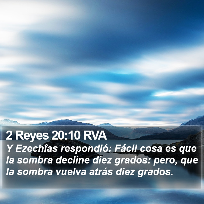 2 Reyes 20:10 RVA Bible Study