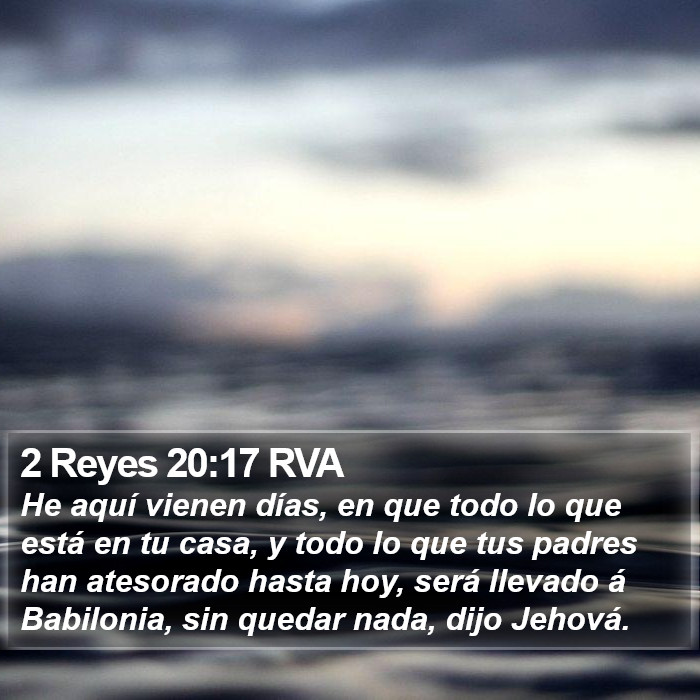 2 Reyes 20:17 RVA Bible Study