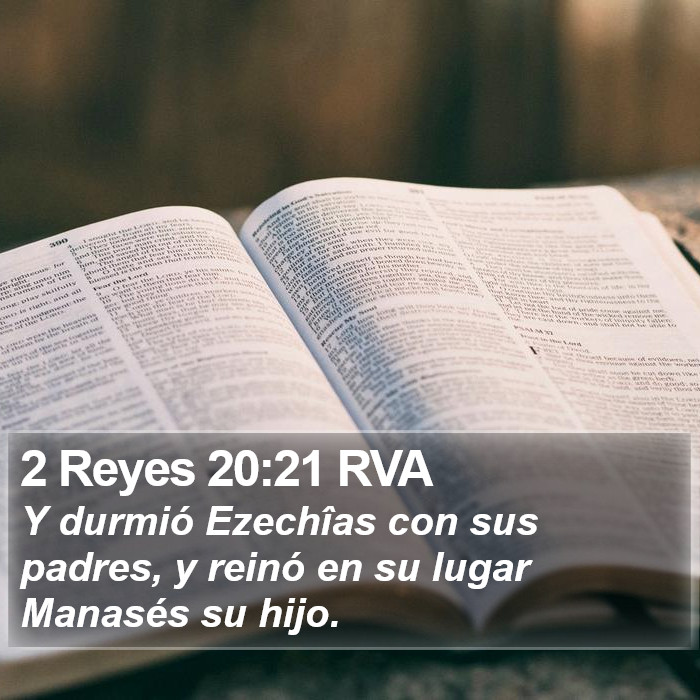 2 Reyes 20:21 RVA Bible Study