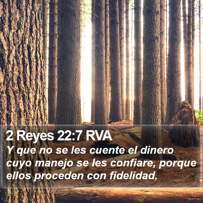 2 Reyes 22:7 RVA Bible Study
