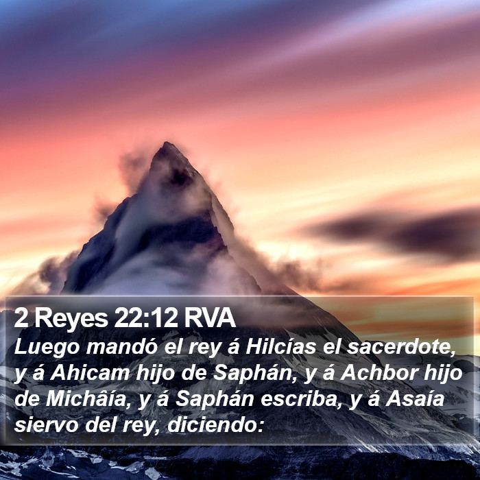 2 Reyes 22:12 RVA Bible Study