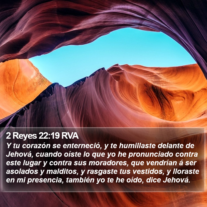 2 Reyes 22:19 RVA Bible Study