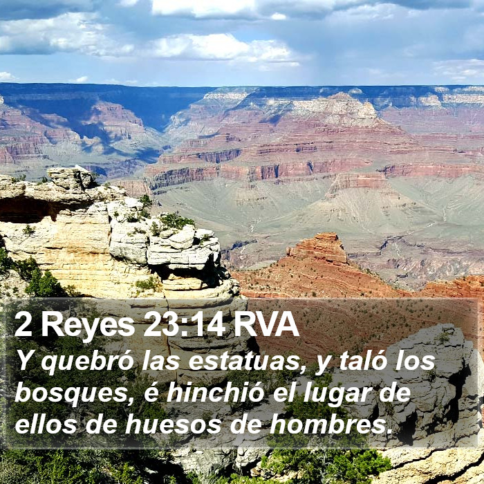 2 Reyes 23:14 RVA Bible Study