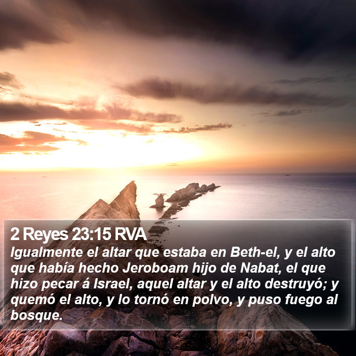 2 Reyes 23:15 RVA Bible Study