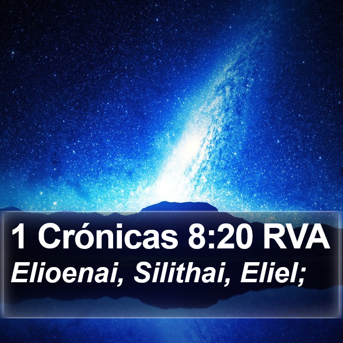 1 Crónicas 8:20 RVA Bible Study