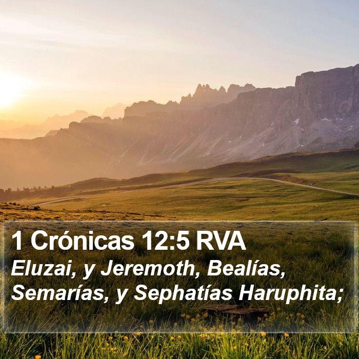 1 Crónicas 12:5 RVA Bible Study