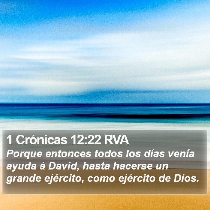 1 Crónicas 12:22 RVA Bible Study