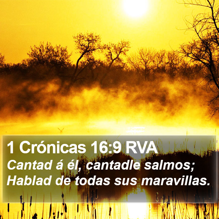 1 Crónicas 16:9 RVA Bible Study