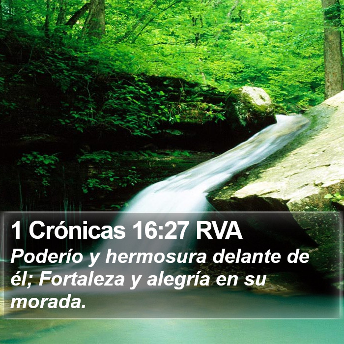 1 Crónicas 16:27 RVA Bible Study