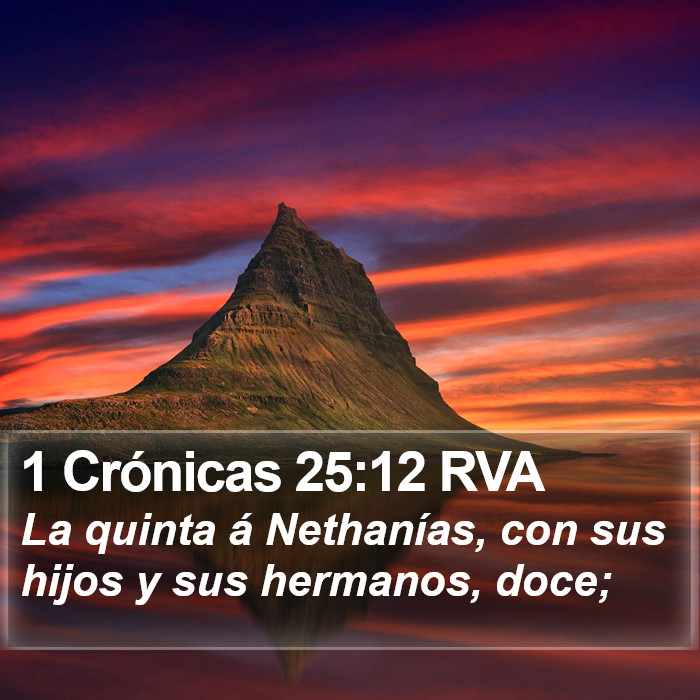 1 Crónicas 25:12 RVA Bible Study