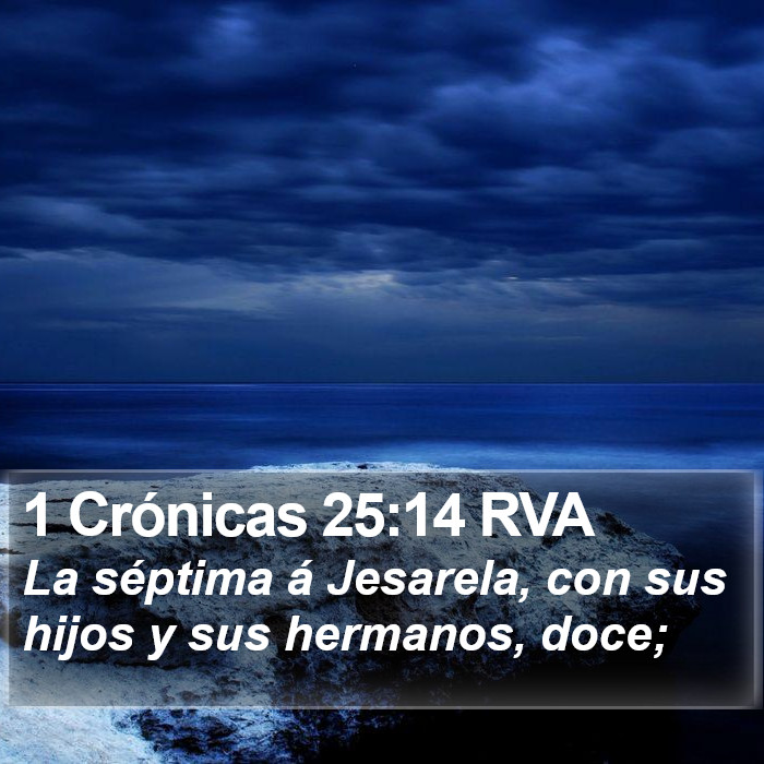 1 Crónicas 25:14 RVA Bible Study