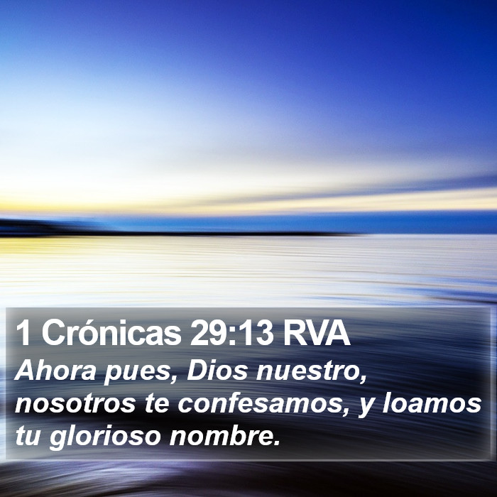 1 Crónicas 29:13 RVA Bible Study