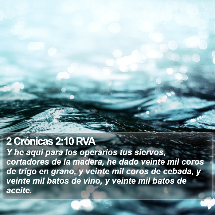 2 Crónicas 2:10 RVA Bible Study